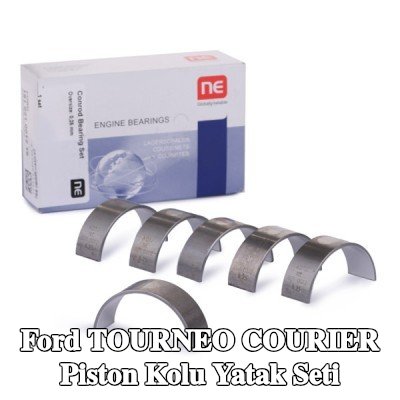 NE Piston Kolu Yatak Seti — Ford Tourneo Courier