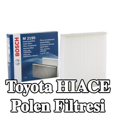 BOSCH Polen filtresi Partikül Filtresi — 2012 Toyota Hiace