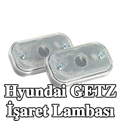 XL İşaret Lambası — Hyundai Getz
