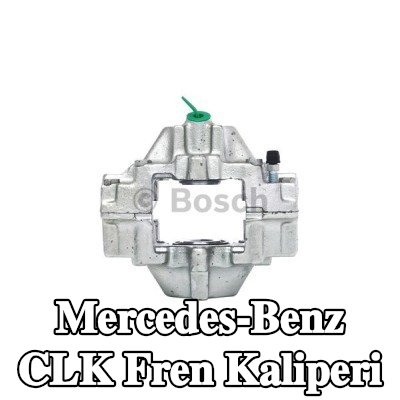 BOSCH Fren kaliperi — Mercedes-Benz Clk
