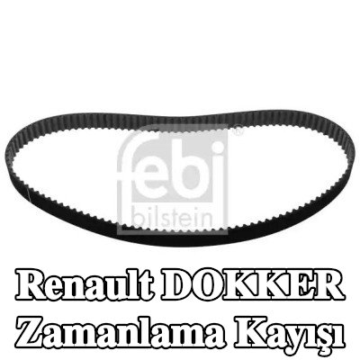 FEBI BILSTEIN Triger Kayışı Diş Sayısı: 119 — Renault Dokker