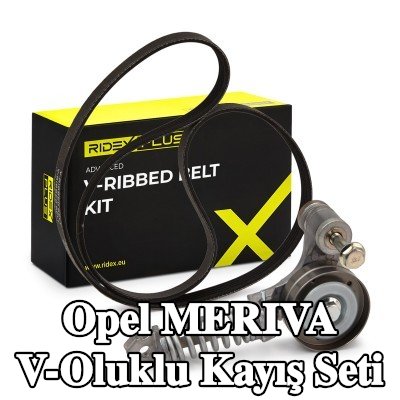 RIDEX PLUS V-Oluklu Kayış Seti — 2004 Opel Meriva