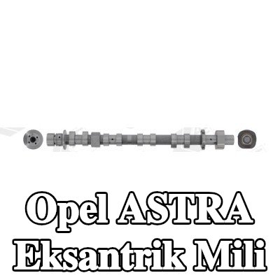 AE Eksantrik Mili Emme Tarafı — 2020 Opel Astra