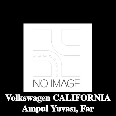 NTY Ampul yuvası, far — Volkswagen California