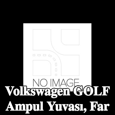 NTY Ampul yuvası, far — 2021 Volkswagen Golf