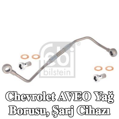 FEBI BILSTEIN Yağ Borusu, şarj cihazı — 2012 Chevrolet Aveo