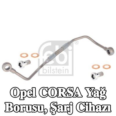 FEBI BILSTEIN Yağ Borusu, şarj cihazı — 2011 Opel Corsa