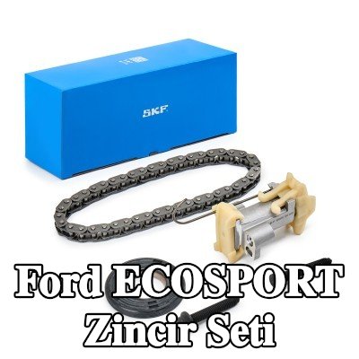 SKF Zincir seti — 2016 Ford Ecosport