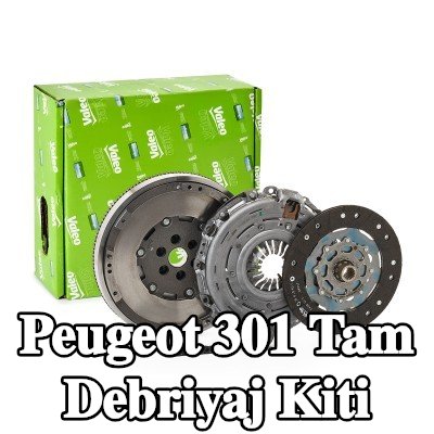 VALEO Tam debriyaj kiti — Peugeot 301