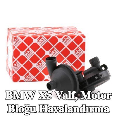 FEBI BILSTEIN Valf, motor bloğu havalandırma — 2000 BMW X5