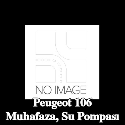 CITROEN/PEUGEOT Muhafaza, su pompası — Peugeot 106