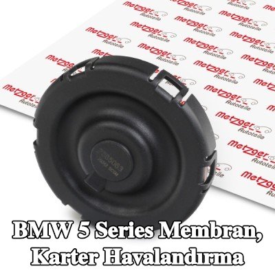 METZGER Membran, karter havalandırma — BMW 5 Series