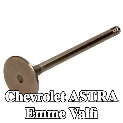 AMP Emme valfi — Chevrolet Astra