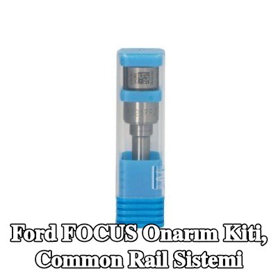 ENGITECH Onarım Kiti, common rail sistemi — 2000 Ford Focus