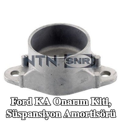 SNR Onarım kiti, süspansiyon dikmesi Arka Aks Sol, Arka Aks Sağ — Ford Ka
