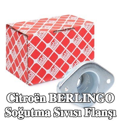 FEBI BILSTEIN Soğutma Sıvısı Flanşı — 2000 Citroën Berlingo