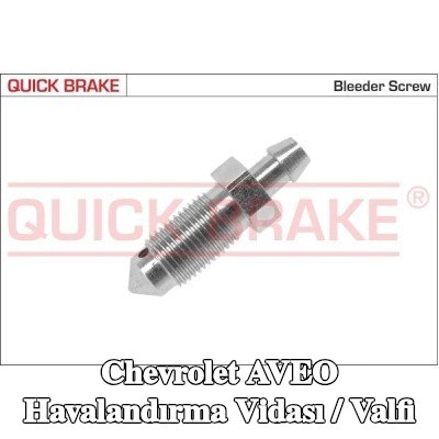 QUICK BRAKE Havalandırma vidası / valfi — 2003 Chevrolet Aveo