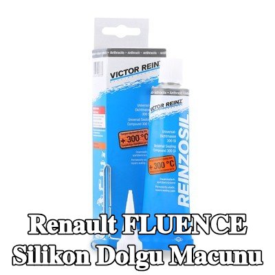 REINZ Silikon dolgu macunu — Renault Fluence