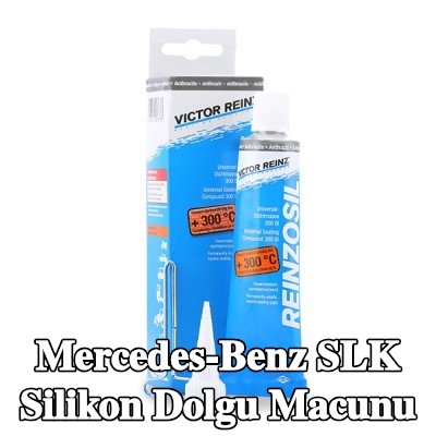 REINZ Silikon dolgu macunu — 2000 Mercedes-Benz Slk