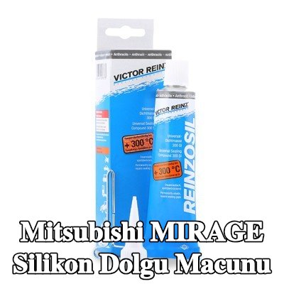 REINZ Silikon dolgu macunu — Mitsubishi Mirage