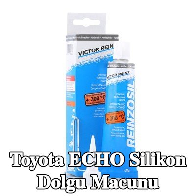 REINZ Silikon dolgu macunu — Toyota Echo
