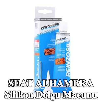REINZ Silikon dolgu macunu — SEAT Alhambra