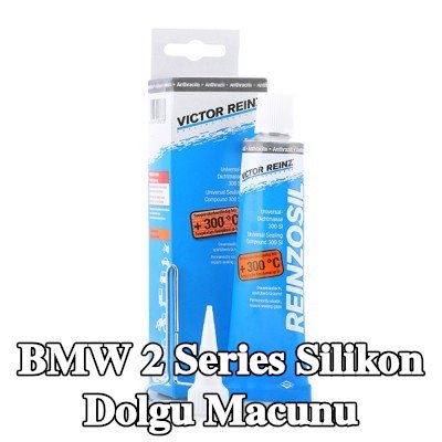 REINZ Silikon dolgu macunu — BMW 2 Series