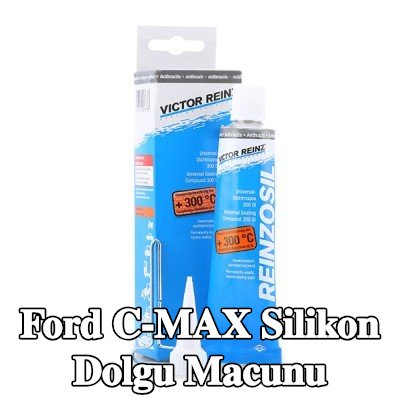REINZ Silikon dolgu macunu — Ford C-max
