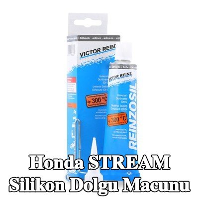 REINZ Silikon dolgu macunu — Honda Stream