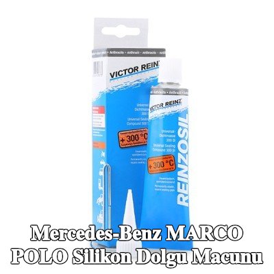 REINZ Silikon dolgu macunu — Mercedes-Benz Marco Polo