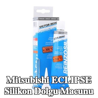 REINZ Silikon dolgu macunu — Mitsubishi Eclipse