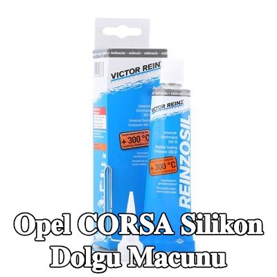 REINZ Silikon dolgu macunu — Opel Corsa