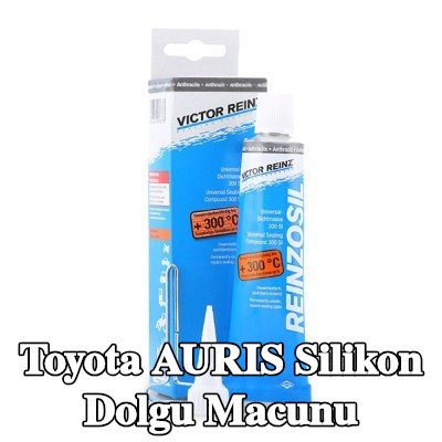 REINZ Silikon dolgu macunu — Toyota Auris