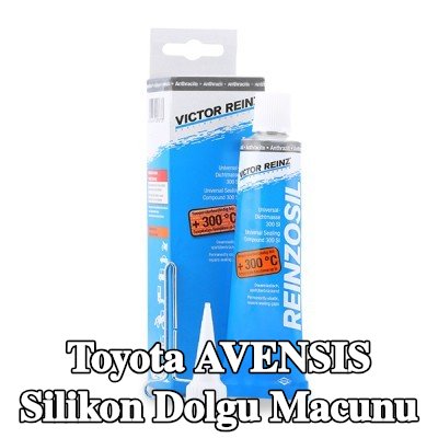 REINZ Silikon dolgu macunu — Toyota Avensis
