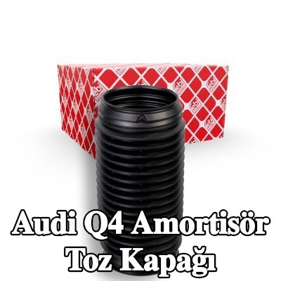 FEBI BILSTEIN Amortisör toz kapağı Ön Aks Sol, Ön Aks Sağ — Audi Q4