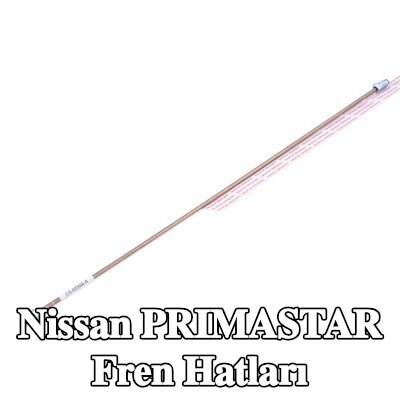 QUICK BRAKE Fren hatları — Nissan Primastar