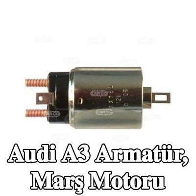 HC-Cargo Armatür, marş motoru — Audi A3