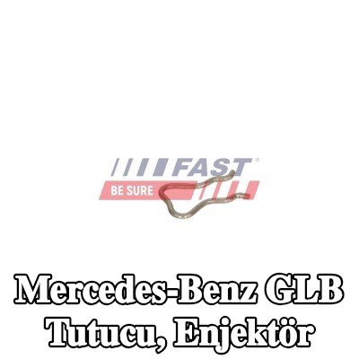 FAST Tutucu, enjektör — Mercedes-Benz Glb