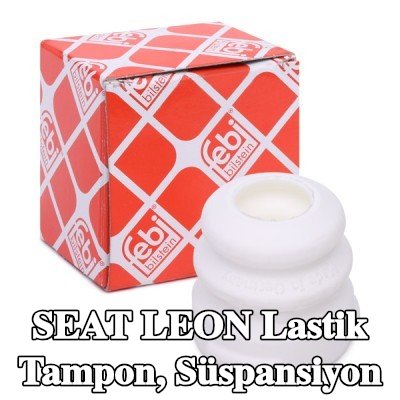 FEBI BILSTEIN Lastik tampon, ön aks süspansiyonu — SEAT Leon