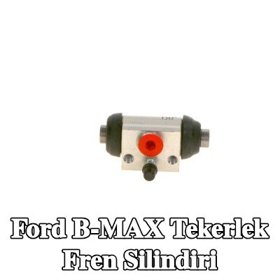 BOSCH Tekerlek Fren Silindiri — Ford B-max
