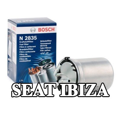 BOSCH مرشح الوقود — SEAT Ibiza