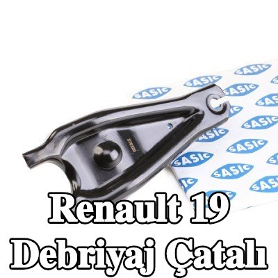 SASIC Debriyaj çatalı — Renault 19