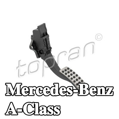 TOPRAN دواسة الوقود — Mercedes-Benz A-Class
