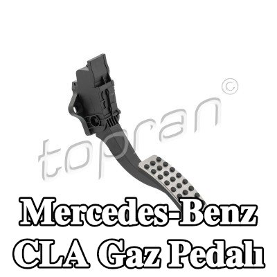 TOPRAN Gaz Pedalı — Mercedes-Benz Cla