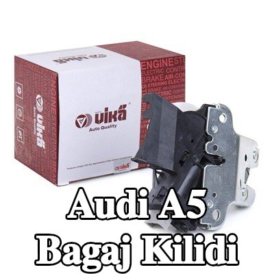 VIKA Bagaj kilidi — Audi A5