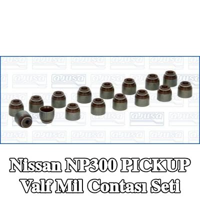 AJUSA Valf mil contası seti — Nissan Np300 Pickup