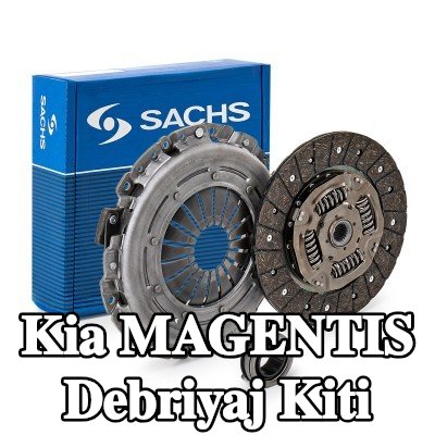 SACHS Debriyaj kiti — Kia Magentis