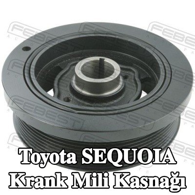 FEBEST Krank mili kasnağı — Toyota Sequoia