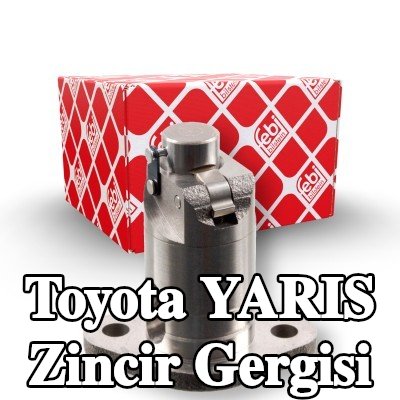 FEBI BILSTEIN Zincir gergisi — Toyota Yaris