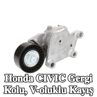 BTA Gergi Kolu, V-oluklu kayış — 1995 Honda Civic
